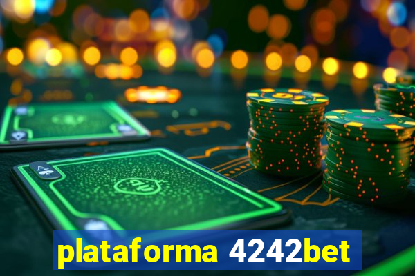 plataforma 4242bet